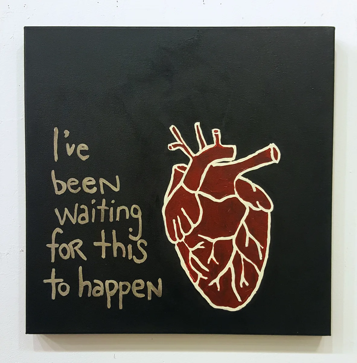 Waiting — black canvas with anatomical heart and text reading "I've been waiting for this to happen"